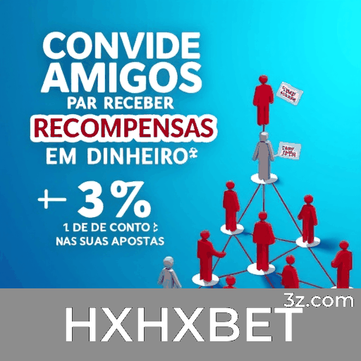 HXHXBET: Especialistas em Apostas Confiáveis